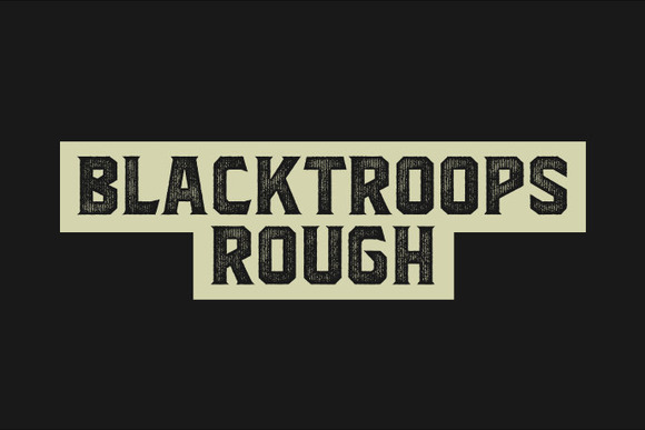Blacktroops Rough Typeface for Bold Craft Designs