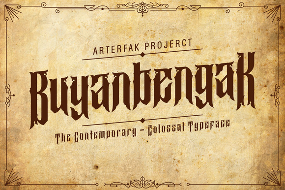 Buyanbengak: A Gothic Typeface for Makers